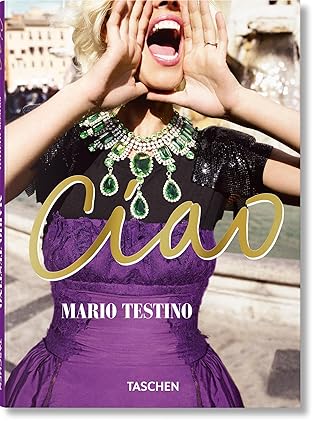 Mario Testino. Ciao                                                                                                                                   <br><span class="capt-avtor"> By:Testino, Mario                                    </span><br><span class="capt-pari"> Eur:14,62 Мкд:899</span>